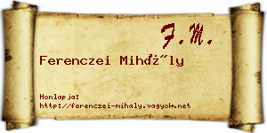 Ferenczei Mihály névjegykártya